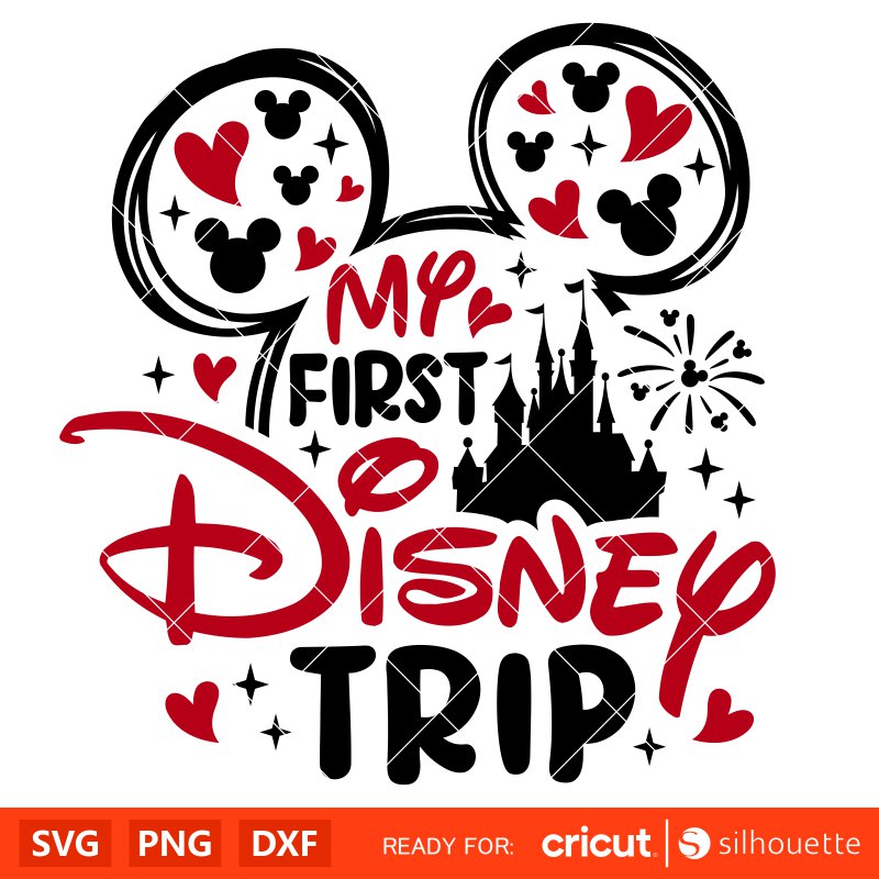 My First Disney Trip Svg, Mickey &amp; Minnie Mouse Svg, Family Vacation Svg, Disney Svg, Cricut, Silhouette Vector Cut File