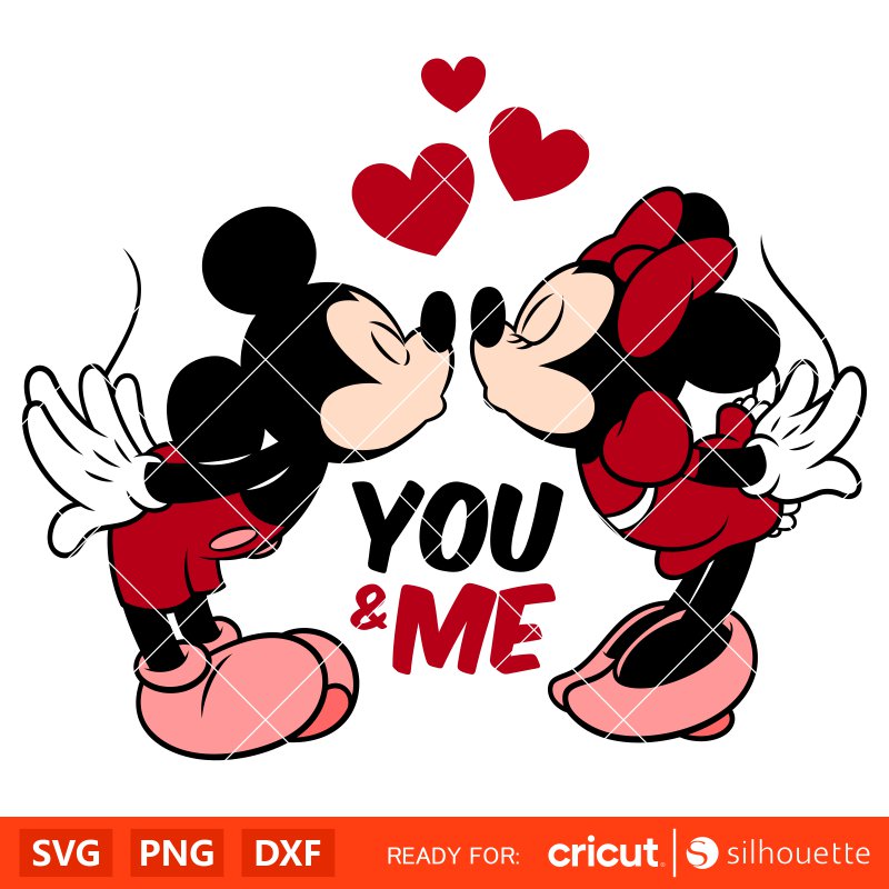 You &amp; Me Mickey &amp; Minnie Kiss&nbsp;Svg, Love Svg, Valentine’s Day Svg, Disney Svg, Cricut, Silhouette Vector Cut File
